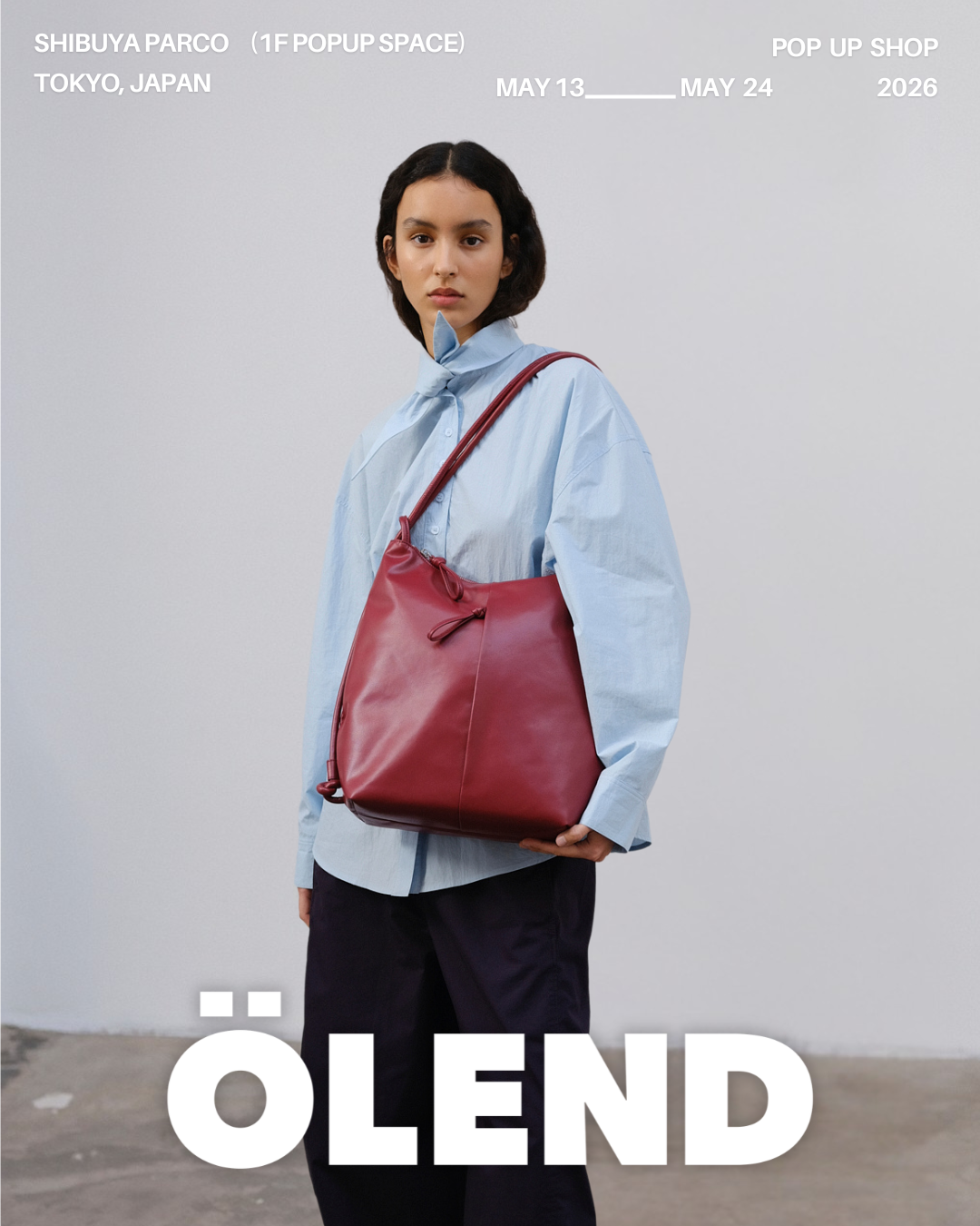 ≪東京・渋谷　5/13 ～ 5/24≫ ÖLEND公式ポップアップショップ開催のお知らせ